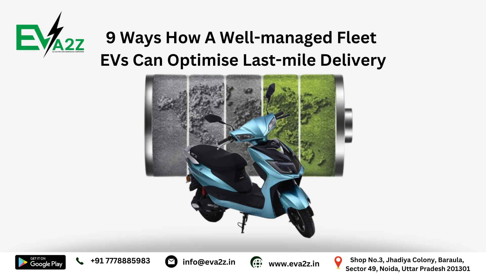9 ways how a well-managed fleet of EVs can optimise last-mile delivery